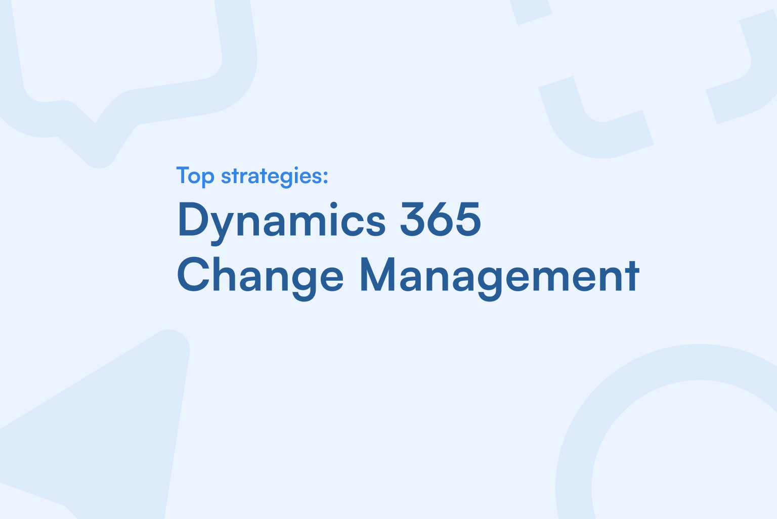 Dynamics 365 Change Management featured image